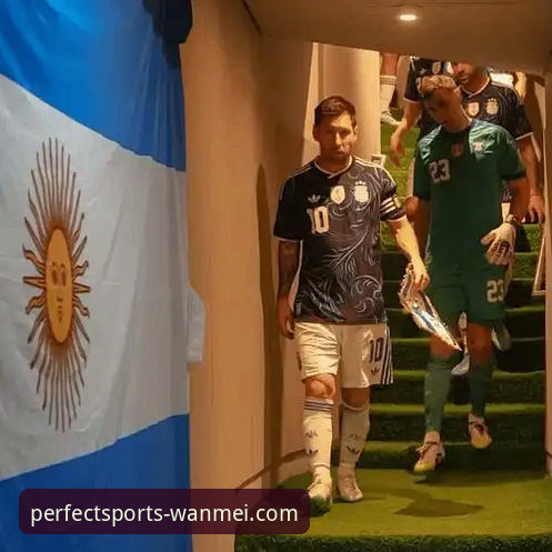 阿根廷华丽进攻vs赞比亚顽强防守：完美体育平台如何呈现一场教科书般的友谊赛？